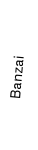 Banzai 1